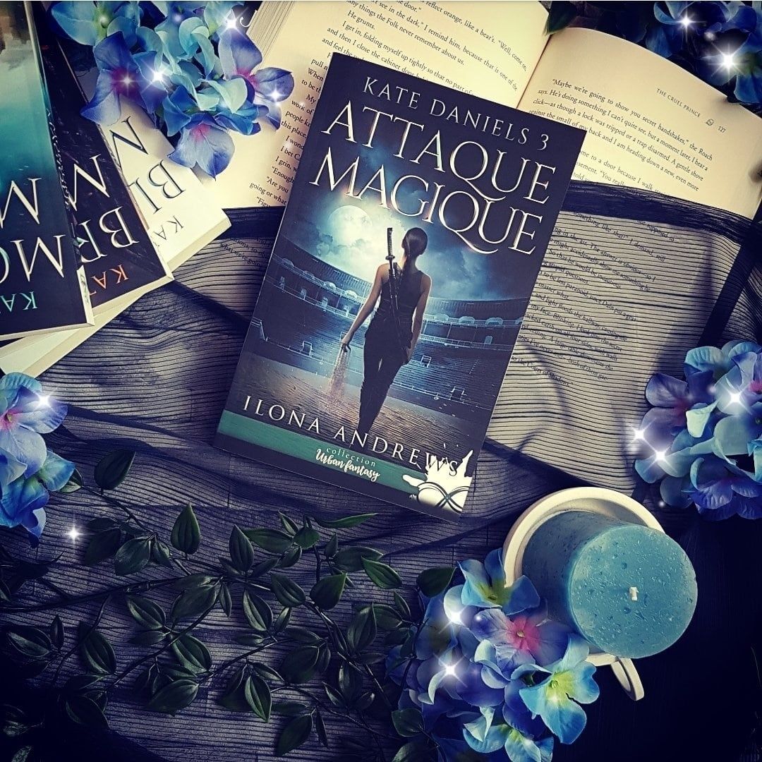 Série Kate Daniels, tome 3 : Attaque Magique d'Ilona Andrews chez Mxm