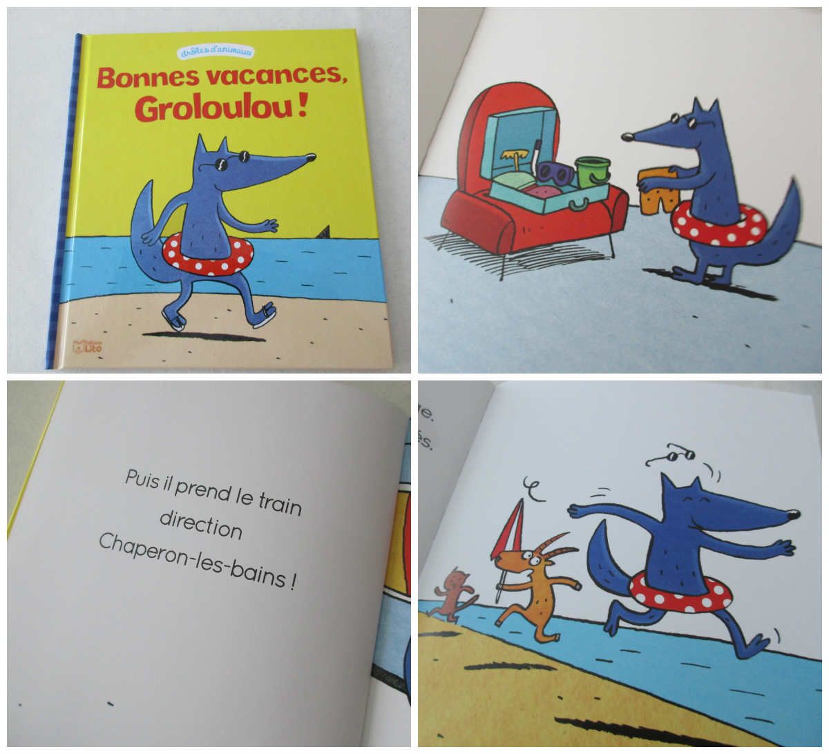 Bonnes Vacances Groloulou des éditions Lito {#Chutlesenfantslisent}{#EditionsLito}{#Groloulou}{#HistoireDeLoup}{#Leblogdemamanlulu}
