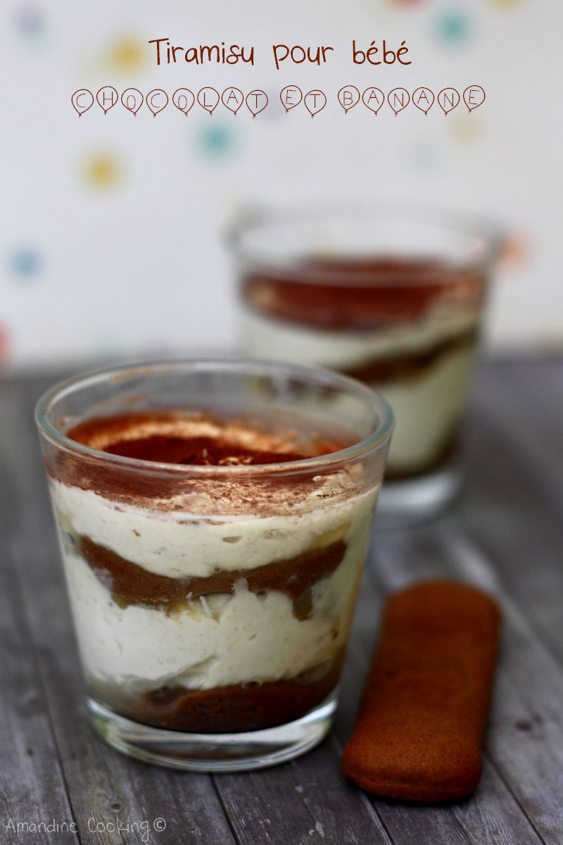 Tiramisu Pour Bebe Chocolat Et Banane Des 8mois Amandine Cooking