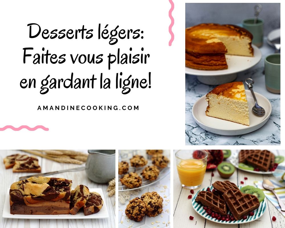 Gateaux Et Desserts Legers Faites Vous Plaisir En Gardant La Ligne Amandine Cooking