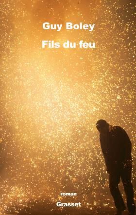 Fils du feu - Guy Boley