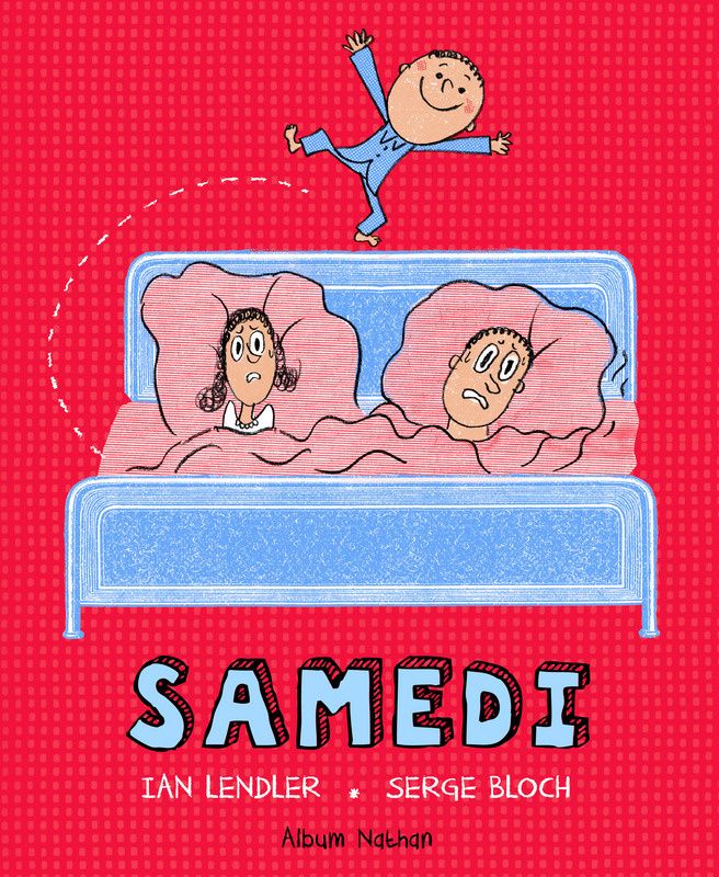 Samedi - Ian Lendler et Serge Bloch