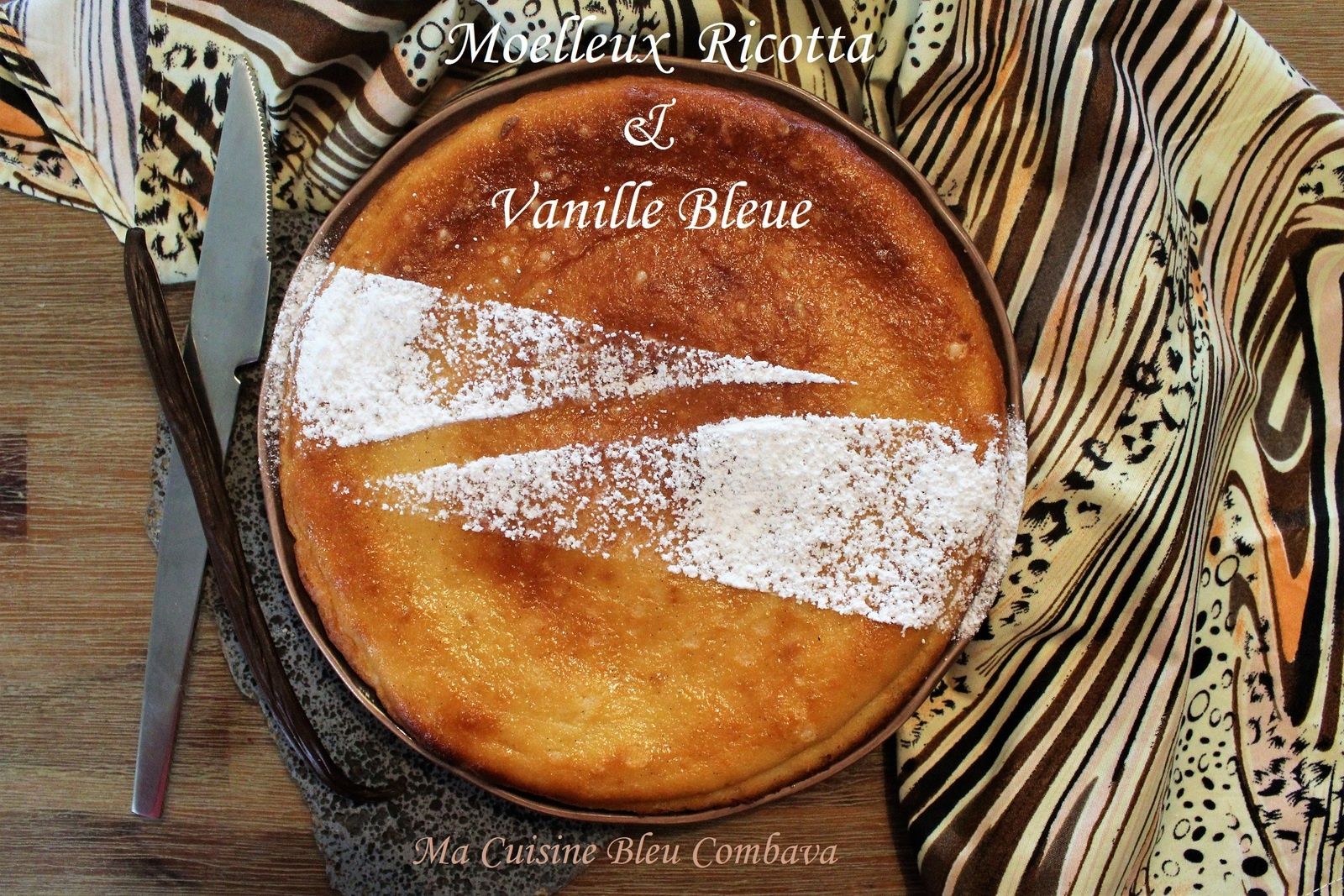 Moelleux à la Ricotta & Vanille Bleue de la Réunion