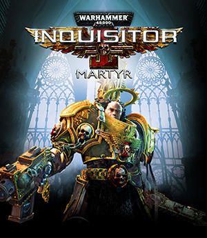 Warhammer 40,000 : Inquisitor - Martyr