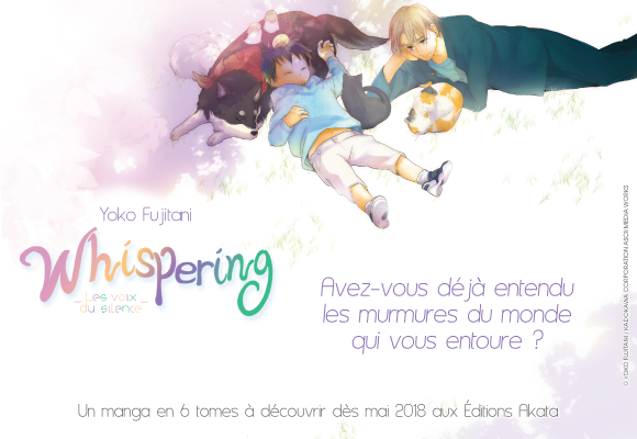 Akata annonce le manga Whispering, les voix du silence (Hisohiso -Silent Voice-) de Yôko FUJITANI dans son catalogue pour le 16 mai 2018 ! Kôji est aujourd’hui un lycéen ordinaire. Mais lorsqu’il était enfant, il avait une capacité unique : celle d’entendre les pensées de tout ce qui l’entoure. Les objets, les plantes, les animaux… Mais aussi et surtout celles de ses proches. Très vite, ce don s’est en réalité révélé être une malédiction ostracisante. Ses parents eux-mêmes commençaient à craindre leur enfant, qui pouvait sans le vouloir connaître leurs pensées les plus intimes. À l’adolescence, Kôji a perdu ce pouvoir, et il réussit désormais tant bien que mal à s’intégrer au lycée. Mais un jour, il croise la route d’un petit garçon qui, comme lui autrefois, possède ce « don ». D’abord réticent et indifférent, voire effrayé, il va finalement se prendre de sympathie pour lui et décider de l’aider. Au même moment, un changement s’opère en lui…