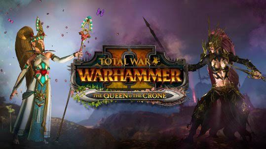 Total War : Warhammer II "The Queen and the Crone" est annoncé