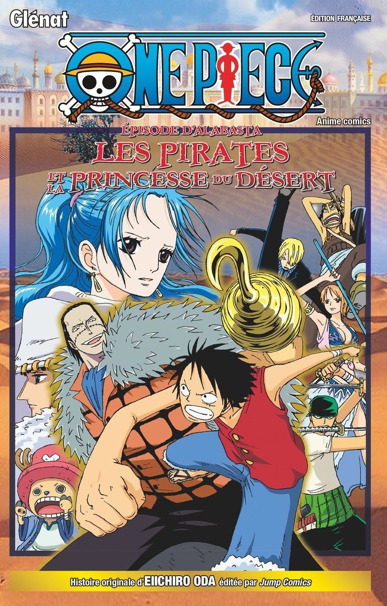 One Piece - L’épisode d’Alabasta, le manga en juin via les éditions Glenat