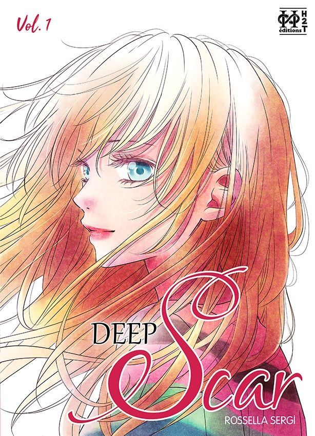 DEEP SCAR T.01 Le 13 juin en librairie via les éditions H2T