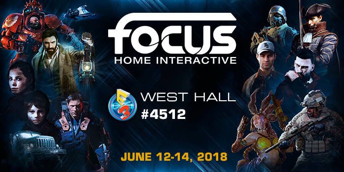 Focus Home Interactive dévoile son line up E3 2018