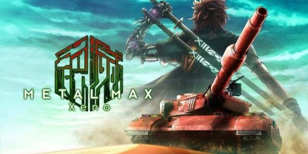 METAL MAX Xeno