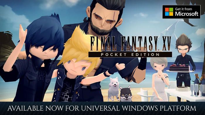 Final Fantasy XV Pocket Edition Disponible sur Universal Windows Platform