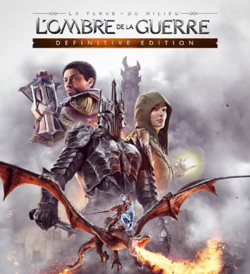La Terre du Milieu : L'Ombre de la Guerre La Definitive Edition est disponible