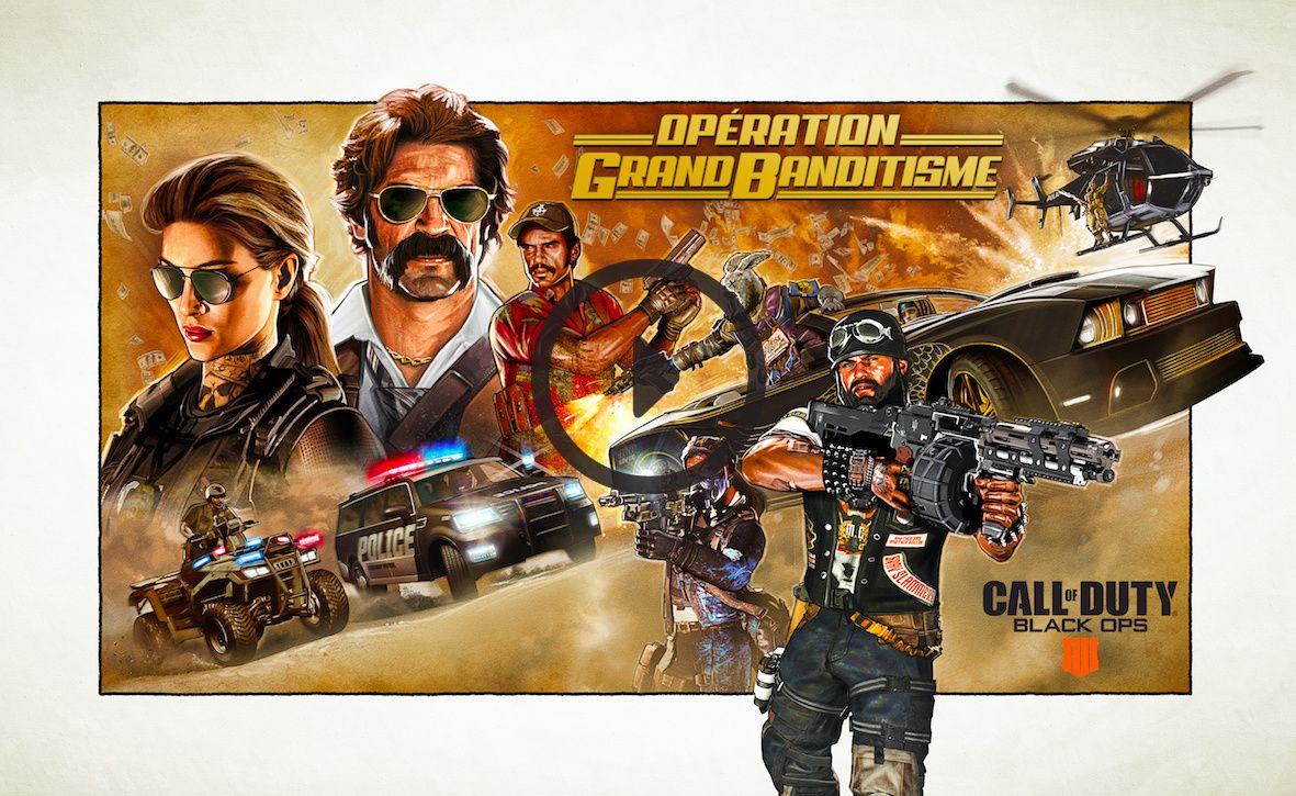 L'Opération Grand banditisme déboule dans Call of Duty: Black Ops 4