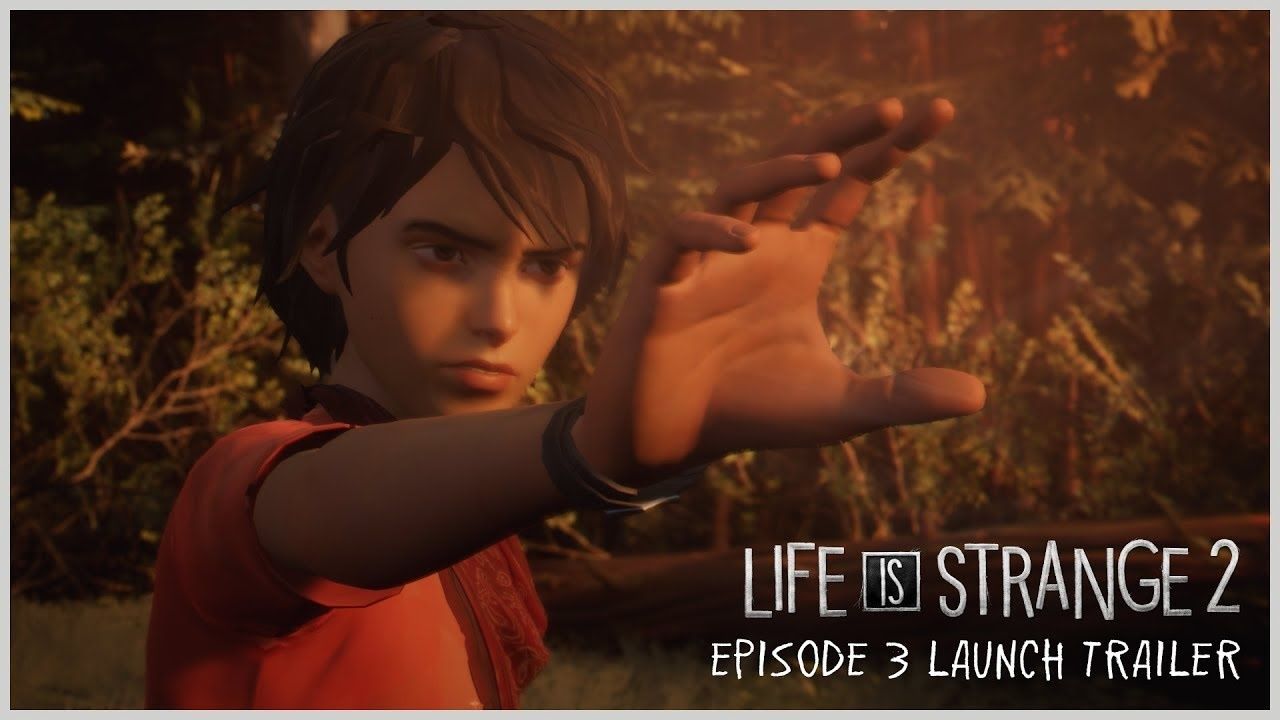 La bande-annonce de l'épisode 3 de Life is Strange 2 dévoilée