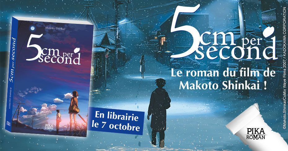 5cm per second de Makoto Shinkai bientôt chez Pika