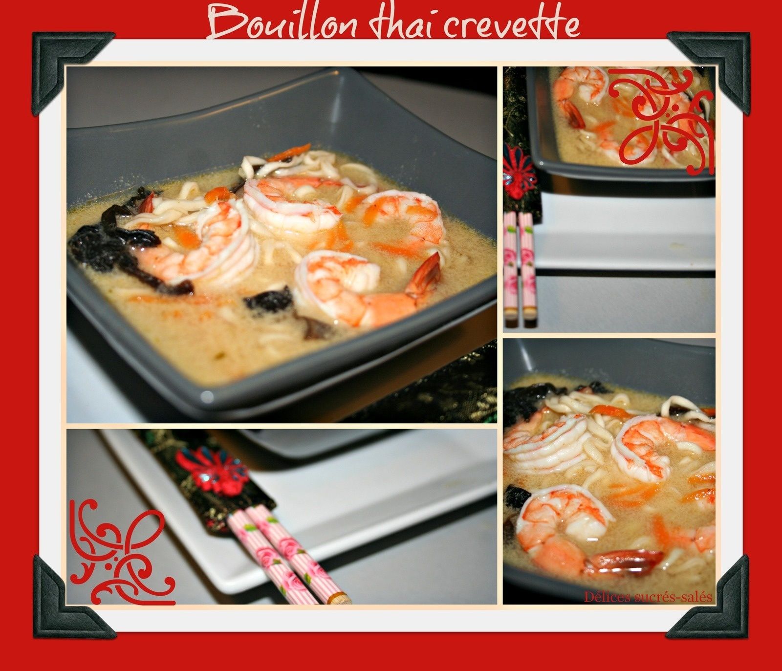 Bouillon thai crevette ( ou poulet )