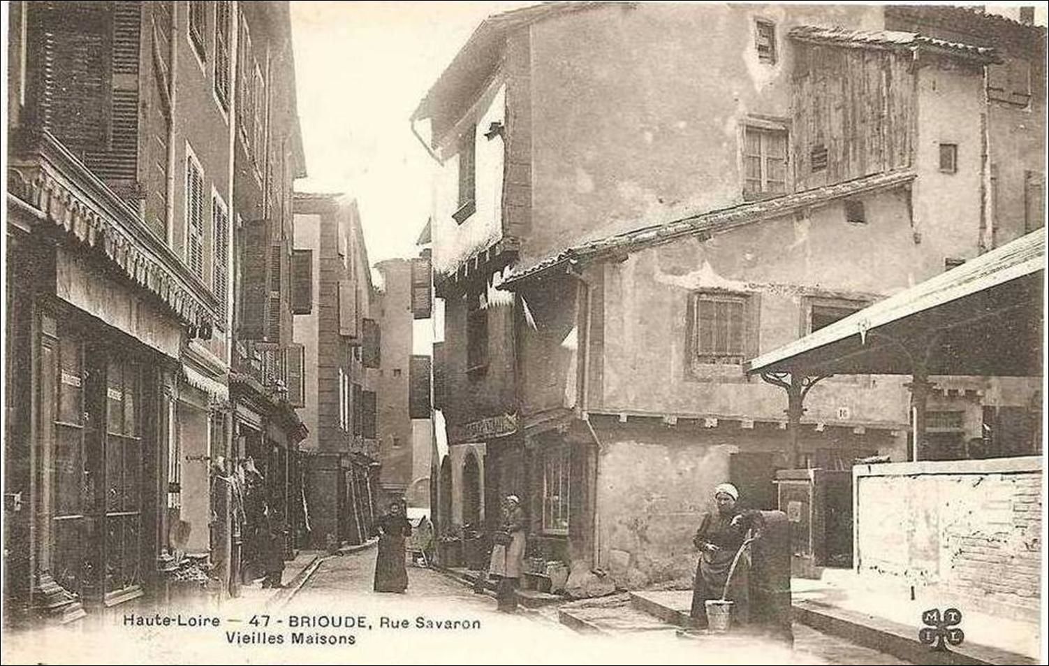 Quelques rues de Brioude d'hier et d'aujourd'hui