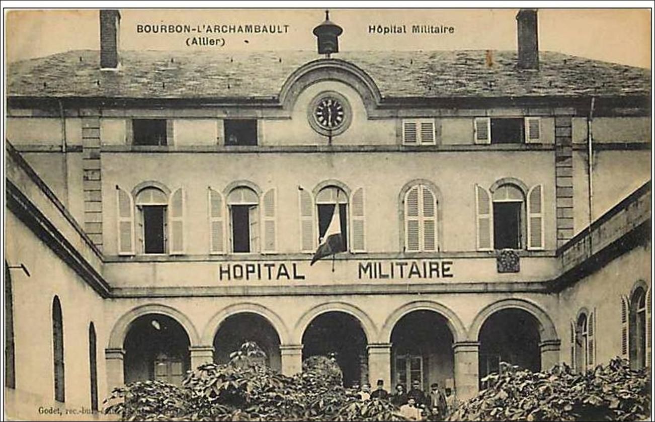 Hopital militaire à Bourbon archambaud