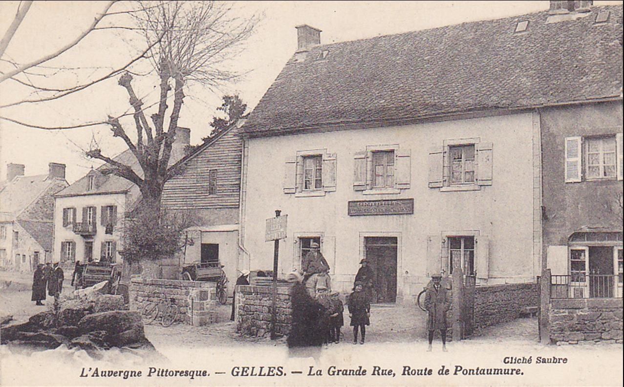 Gelles dans le Puy de Dôme au début du siecle dernier