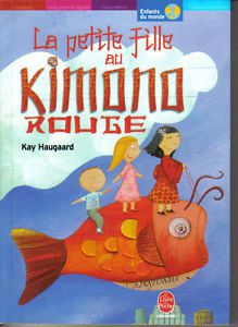 La petite fille au kimono rouge. Kay HAUGAARD (Dès 8 ans) - VIVRELIVRE