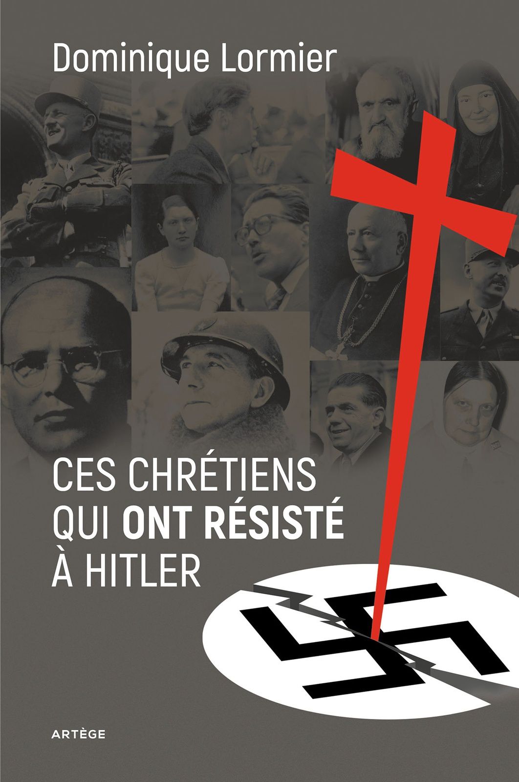 Ces chrétiens qui ont résistés à Hitler