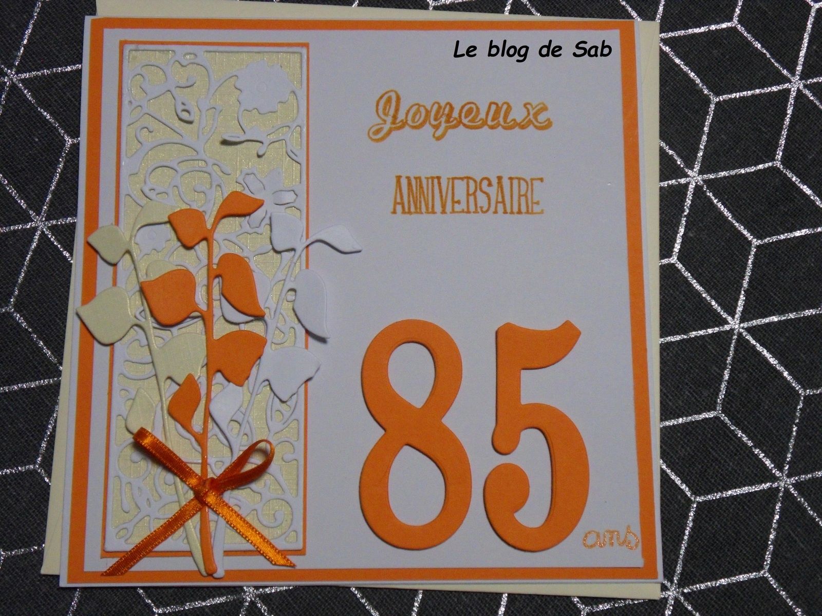 Carte Anniversaire 85 Ans Femme Le Blog De Sab