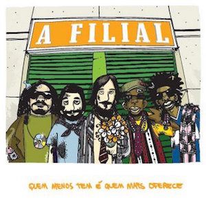 Quem Menos Tem é Quem Mais Oferece (2006) - A Filial