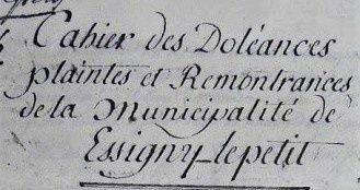 L'entête du cahier des doléances d'Essigny-el-Petit du 1er mars 1789