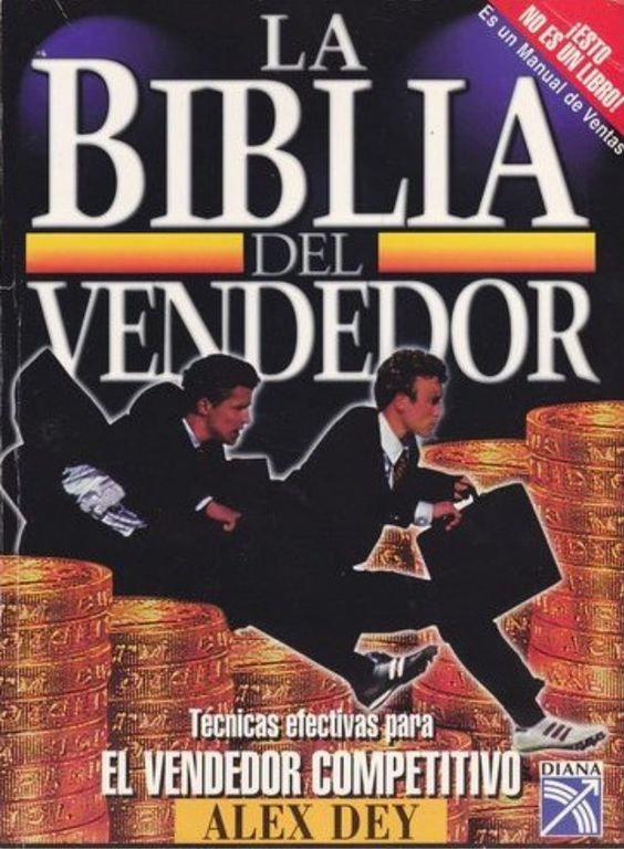 Libro de Ventas, Manual para ser buen vendedor Alex Dey