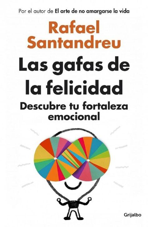 Ponte las gafas de la felicidad, La alegria