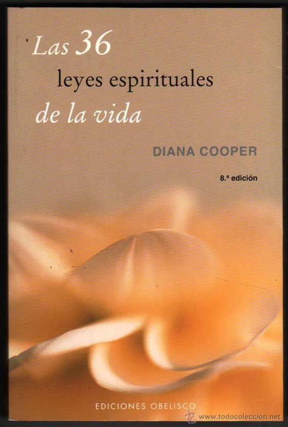 Las treinta y seis leyes espirituales de la vida, PDF - Diana Cooper -  Poder para triunfar