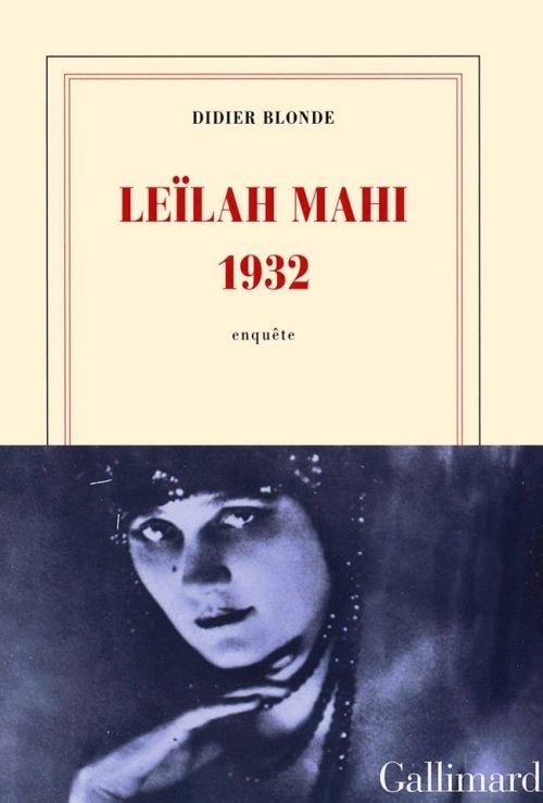 Leïlah Mahi 1932 Didier Blonde