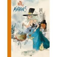 WILL MIRAGES, l’indispensable biographie du créateur de Choc !