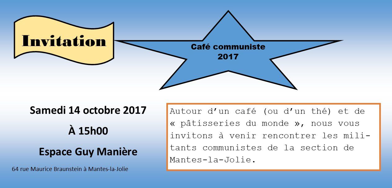 Café communiste 2017 et l'Opinion des communistes.