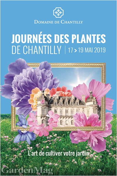 Journées des Plantes de Chantilly en Approche... sans soucis, je vous dis pourquoi... 