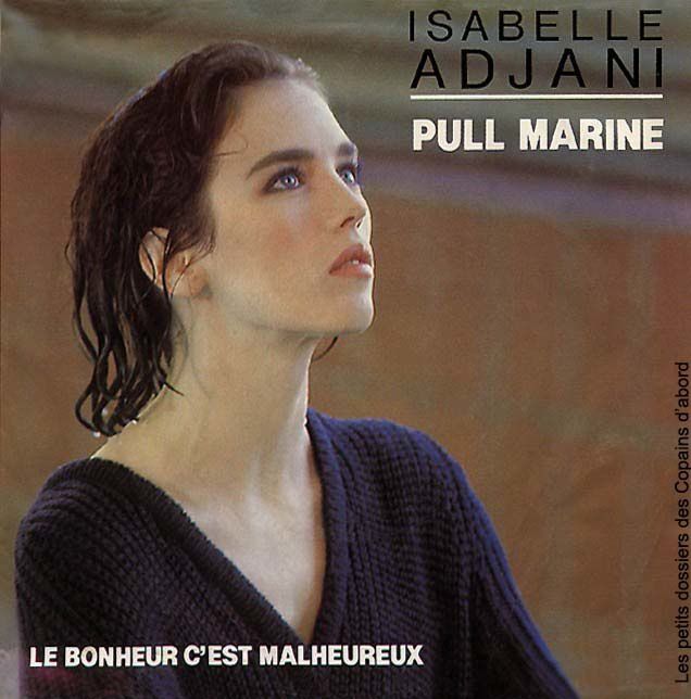 Le petit pull marine d'Isabelle Adjani - 1983 par Nath-Didile - Les petits  dossiers des Copains d'abord