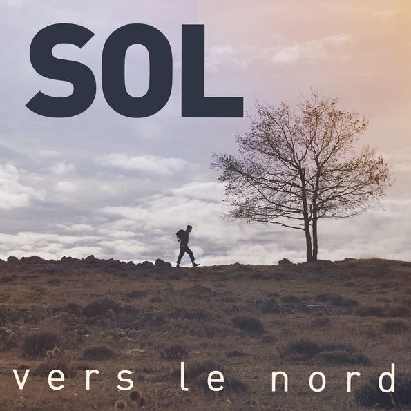 Sol (The Voice), nouveau clip Vers le Nord / CHANSON MUSIQUE / ACTUALITE