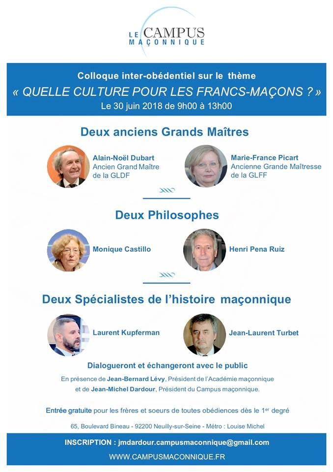 Campus Maçonnique : Quelle culture pour les francs-maçons ? Le samedi 30 juin de 9 heures à 13 heures à Paris.