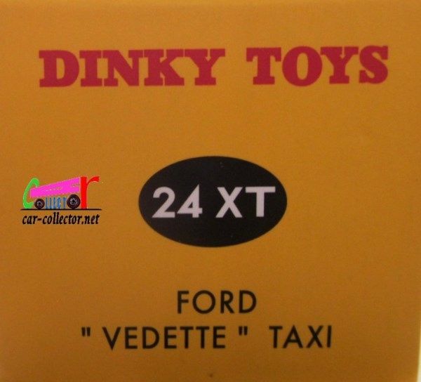 FORD VEDETTE TAXI DINKY TOYS REEDITION ATLAS 1/43