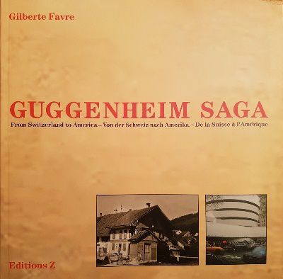 Guggenheim saga, de Gilberte Favre