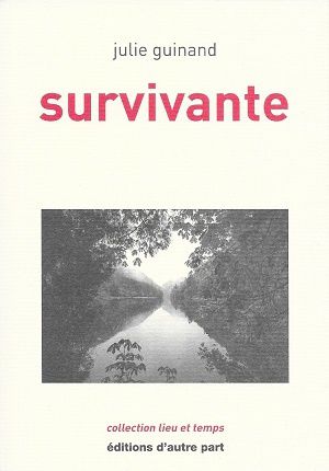 Survivante, de Julie Guinand