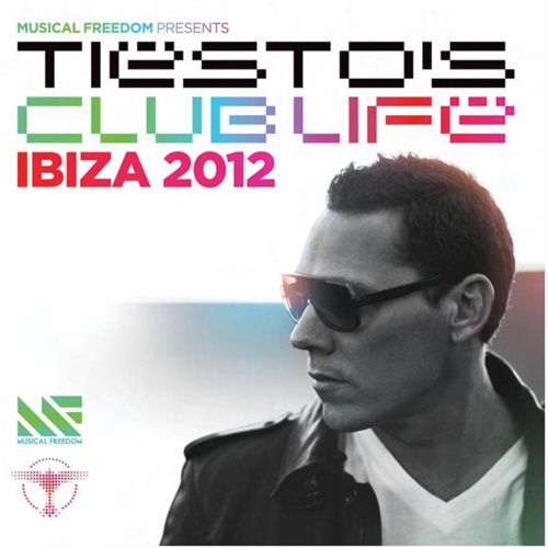 Tiësto compilation: Tiësto's Club Life Ibiza 2012