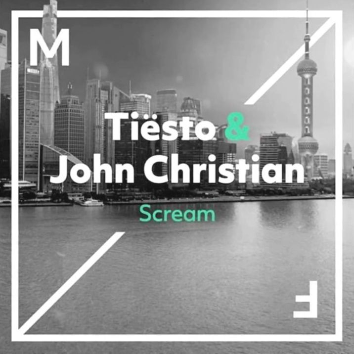 Tiësto and John Christian - Scream