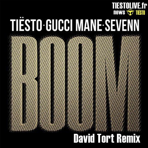 Tiësto with Gucci Mane & Sevenn - BOOM (David Tort Remix)