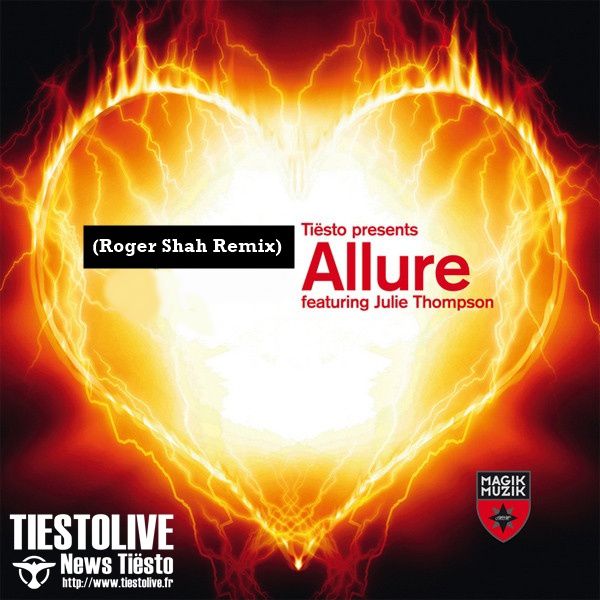 Tiësto presents Allure feat. Julie Thompson - Somewhere Inside (Roger Shah Remix)