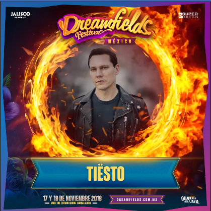 Tiësto date | dreamfields Festival | Guadalajara, Mexico - november 17/18, 2018