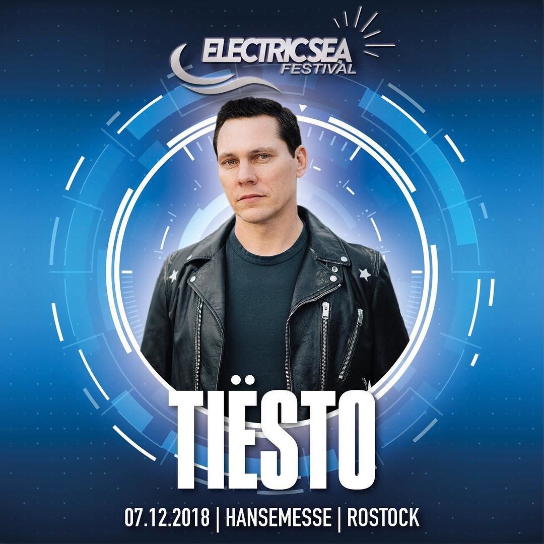 Tiësto date | Electric Sea | Rostock, Germany - december 07, 2018