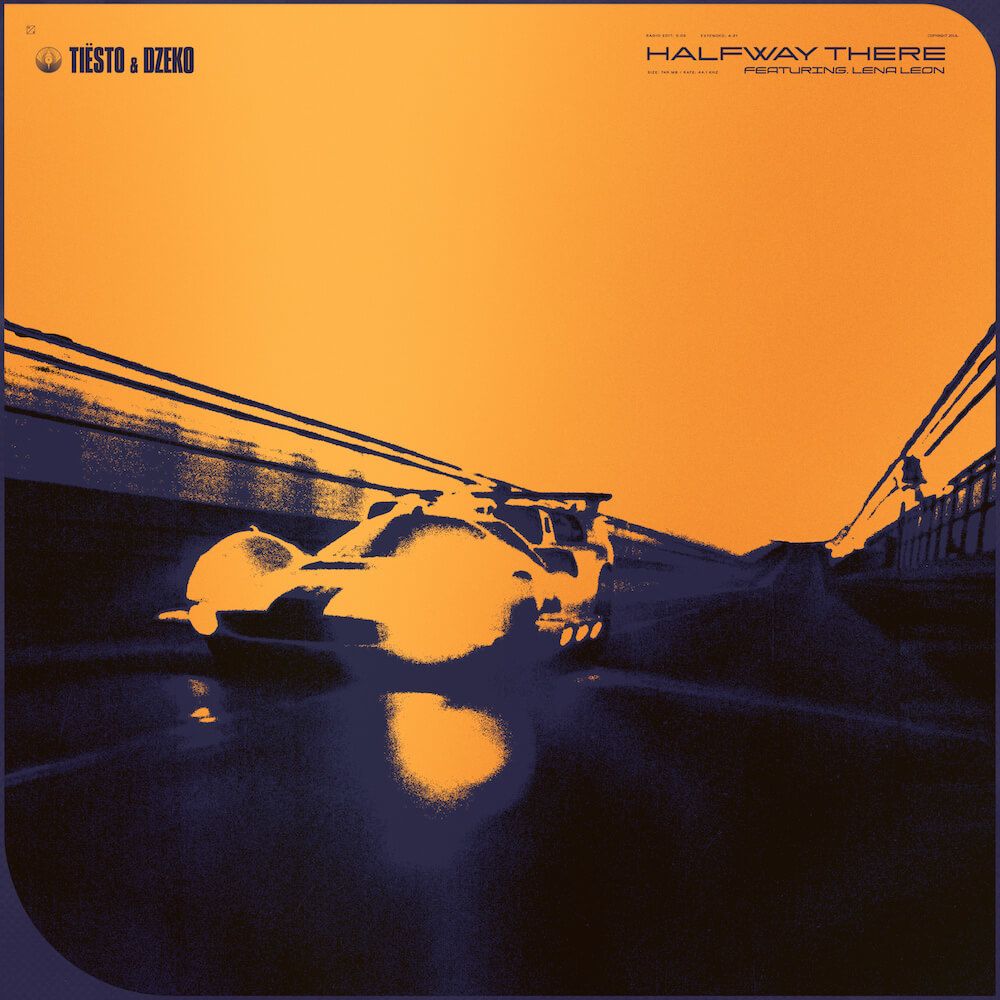 Tiësto & Dzeko ft Lena Leon - Halfway There