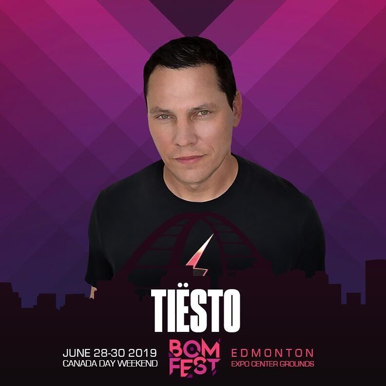 Tiësto date | BomFest | Edmonton, Canada - june 28, 2019