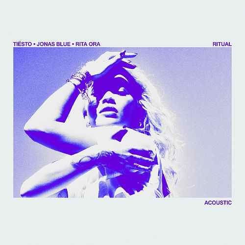 Tiësto x Jonas Blue ft. Rita Ora - Ritual | version Acoustic